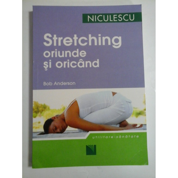 STRETCHING ORIUNDE SI ORICAND - BOB ANDERSON STRETCHING ORIUNDE SI ORICAND - BOB ANDERSON